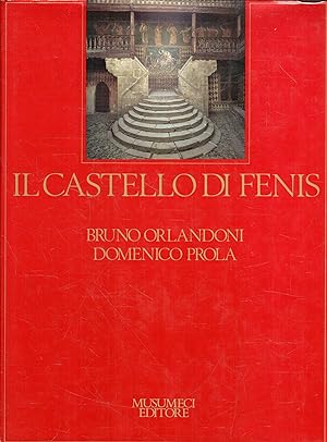 Il castello di Fenis