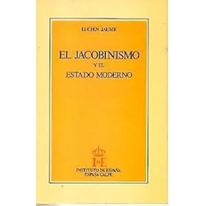 Seller image for EL JACOBINISMO Y EL ESTADO MODERNO for sale by Urbano Librera Infinita