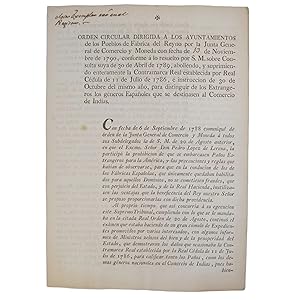 ORDEN CIRCULAR DIRIGIDA A LOS AYUNTAMIENTOS DE LOS PUEBLOS DE FABRICA DEL REYNO POR LA JUNTA GENE...