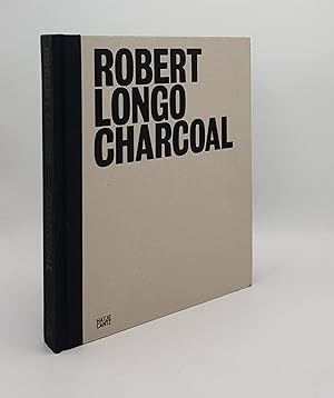 Seller image for ROBERT LONGO Charcoal for sale by Rothwell & Dunworth (ABA, ILAB)