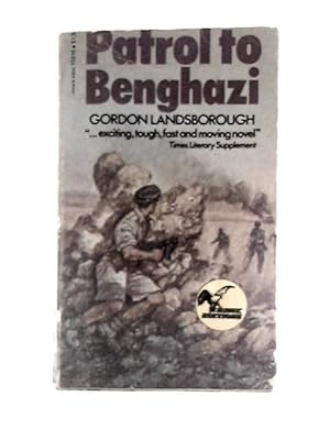Bild des Verkufers fr Patrol to Benghazi (Four Square Books) zum Verkauf von World of Rare Books
