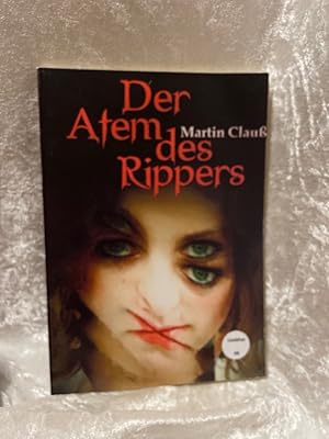 Bild des Verkufers fr Der Atem des Rippers zum Verkauf von Antiquariat Jochen Mohr -Books and Mohr-