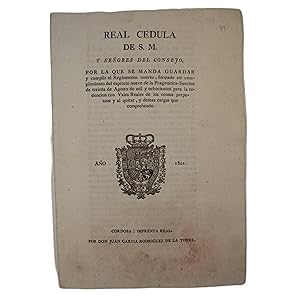 REAL CEDULA DE S.M. Y SEÑORES DEL CONSEJO, POR LA QUE SE MANDA GUARDAR Y CUMPLIR EL REGLAMENTO IN...