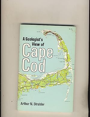 Imagen del vendedor de A Geologist's View of Cape Cod a la venta por Richard Lemay