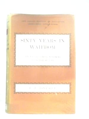 Image du vendeur pour Sixty Years in Waifdom mis en vente par World of Rare Books