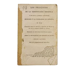 Los principios de la constitución española y los de la justicia universal aplicados á la legislac...