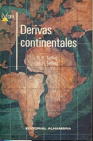 Seller image for Derivas continentales. Estudio de la superficie terrquea en movimiento for sale by Rincn de Lectura
