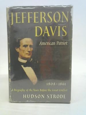 Seller image for Jefferson Davis American Patriot for sale by World of Rare Books