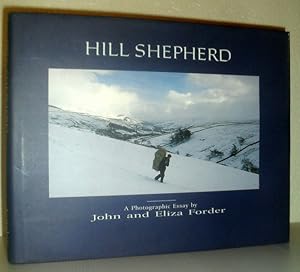 Seller image for Hill Shepherd - A Photographic Essay - SIGNED COPY for sale by Washburn Books