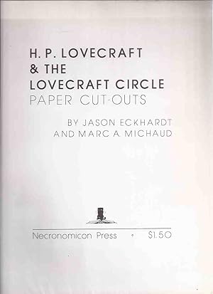 Seller image for H P LOVECRAFT and The Lovecraft Circle Paper Cut Outs / Necronomicon Press (inc: HPL; Sonia Greene; Frank Belknap Long; Robert E Howard; Clark Ashton Smith; Robert Bloch; HPL's cat, Nigger-Man, HPL desk) for sale by Leonard Shoup
