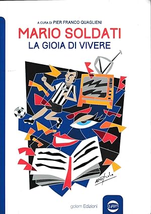 Seller image for Mario Soldati. La gioia di vivere for sale by Laboratorio del libro