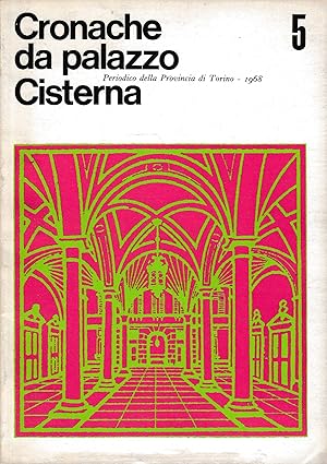 Cronache da Palazzo Cisterna n. 5 Anno 1968