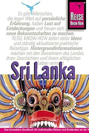 Bild des Verkufers fr Sri Lanka : [das komplette Handbuch fr individuelles Reisen und Entdecken an der Kste und im Bergland der Insel]. Reise-Know-how zum Verkauf von Antiquariat Buchhandel Daniel Viertel