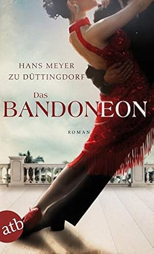 Bild des Verkufers fr Das Bandoneon : Roman. In enger Zusammenarbeit mit Juan Carlos Risso zum Verkauf von Antiquariat Buchhandel Daniel Viertel