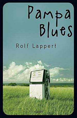 Imagen del vendedor de Pampa-Blues : Jugendroman. a la venta por Antiquariat Buchhandel Daniel Viertel