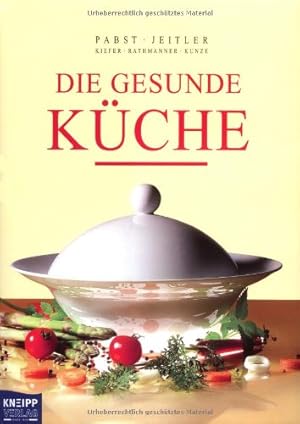 Seller image for Die gesunde Kche for sale by Antiquariat Buchhandel Daniel Viertel
