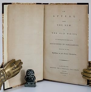 Immagine del venditore per An Appeal from the New to the Old Whigs, in Consequence of some late Discussions in Parliament, relative to the Reflections on the French Revolution. venduto da West Coast Rare Books