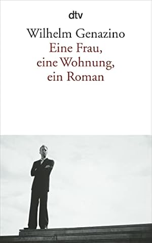 Bild des Verkufers fr Eine Frau, eine Wohnung, ein Roman. dtv ; 13311 zum Verkauf von Antiquariat Buchhandel Daniel Viertel