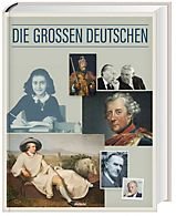 Bild des Verkufers fr Die grossen Deutschen. Text:, Maria Guntermann, Rita Henss zum Verkauf von Antiquariat Buchhandel Daniel Viertel