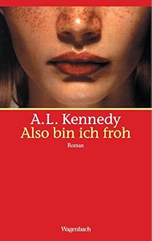 Seller image for Also bin ich froh : [Roman]. Aus dem Engl. von Ingo Herzke / Quartbuch for sale by Antiquariat Buchhandel Daniel Viertel