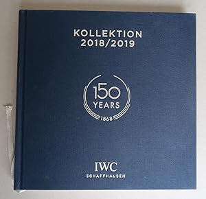 IWC Schaffhausen: 150 Years (1868-2018). Kollektion 2018/2019