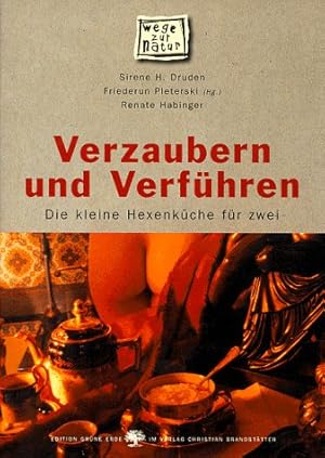 Imagen del vendedor de Verzaubern und Verfhren: Die kleine Hexenkche fr zwei a la venta por Antiquariat Buchhandel Daniel Viertel