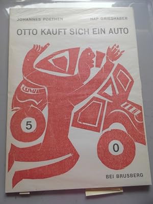 Otto kauft sich ein Auto Holzschnitte Hap Grieshaber Johannes Poethen