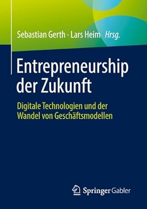 Immagine del venditore per Entrepreneurship der Zukunft venduto da BuchWeltWeit Ludwig Meier e.K.