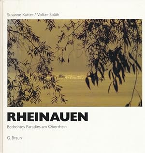 Immagine del venditore per Rheinauen. Bedrohtes Paradies am Oberrhein. venduto da ANTIQUARIAT ERDLEN