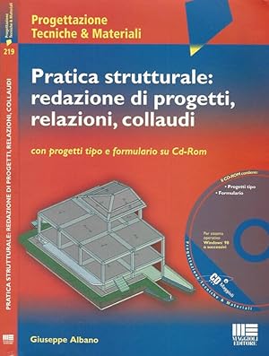 Bild des Verkufers fr Pratica strutturale: redazione di progetti, relazioni, collaudi Con progetti tipo e formulario su Cd-Rom zum Verkauf von Biblioteca di Babele