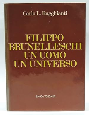 Filippo Brunelleschi un uomo un universo