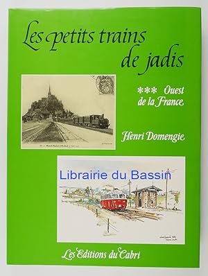 Les petits trains de jadis Tome 3 Ouest de la France