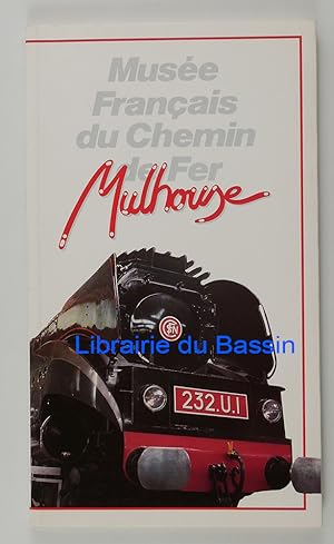 Seller image for Muse franais du chemin de fer Mulhouse for sale by Librairie du Bassin