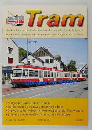 Tram n°146 Les tronçons de tramway supprimés à Bâle L'histoire mouvementée d'une motrice singinoise