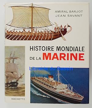 Immagine del venditore per Histoire mondiale de la Marine venduto da Librairie du Bassin