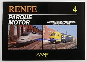 Seller image for Renfe Parque Motor-4 Material Diesel y Elctrico Desde 1952 a 1992 for sale by Librairie du Bassin