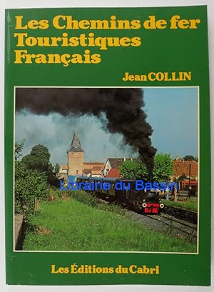 Seller image for Les chemins de fer touristiques franais for sale by Librairie du Bassin