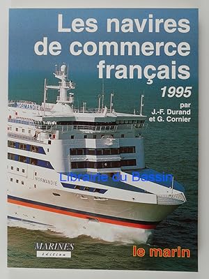 Bild des Verkufers fr Les navires de commerce franais 1995 zum Verkauf von Librairie du Bassin