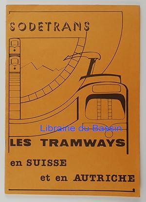 Immagine del venditore per Les tramways en Suisse et en Autriche venduto da Librairie du Bassin