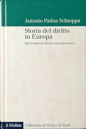 Bild des Verkufers fr Storia del diritto in Europa. Dal Medioevo all'eta' contemporanea zum Verkauf von Librodifaccia