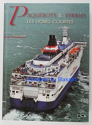 Image du vendeur pour Paquebots & ferries Les lignes courtes mis en vente par Librairie du Bassin