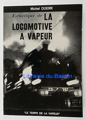 Esthétique de la Locomotive à vapeur