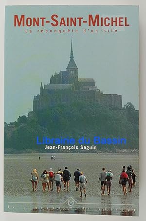 Immagine del venditore per Mont-Saint-Michel La reconqute d'un site venduto da Librairie du Bassin