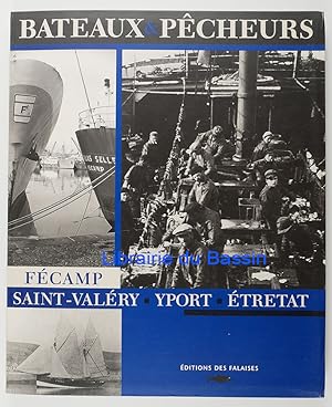 Imagen del vendedor de Bateaux & Pcheurs Fcamp Saint-Valry Yport Etretat a la venta por Librairie du Bassin