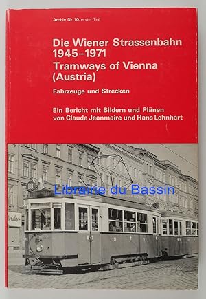 Imagen del vendedor de Die Wiener Strassenbahn 1945-1971 a la venta por Librairie du Bassin