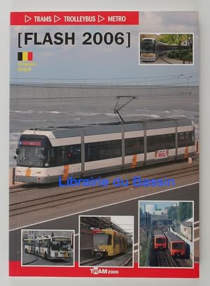 Tram 2000 Flash 2006 Belgique België Trams Trolleybus Metro