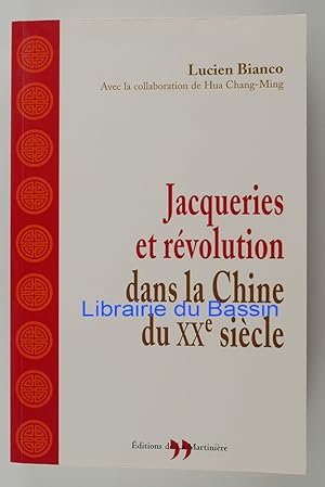 Image du vendeur pour Jacqueries et rvolution dans la Chine du XXe sicle mis en vente par Librairie du Bassin