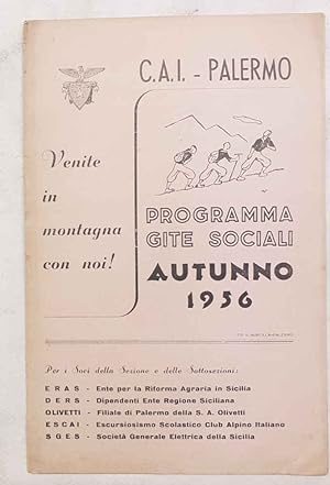 Venite in montagna con noi! C.A.I. Palermo. Programma gite sociali autunno 1956.