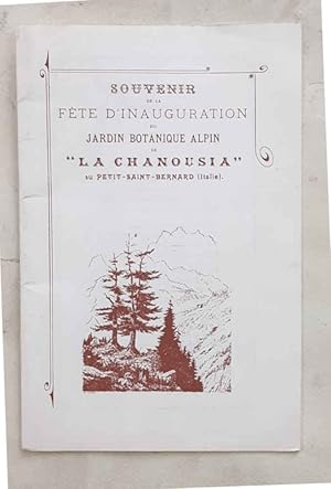 Souvenir de la fete d'inauguration du Jardin Botanique alpin de "La Chanouisia" du Petit-Saint-Be...