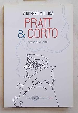 Bild des Verkufers fr Pratt & Corto. Storie di disegni. zum Verkauf von S.B. Il Piacere e il Dovere